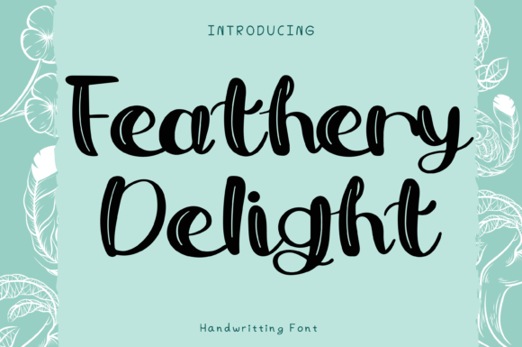 Feathery Delight: A Softly Expressive Font for Thoughtful Editorial Design