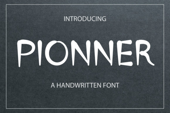 Pionner: A Casual Handwritten Font for Modern Editorial Design