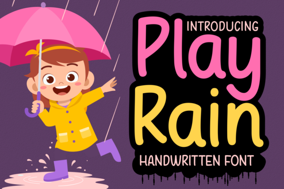 Play Rain: A Vibrant Handwritten Font That Elevates Campaign Typography