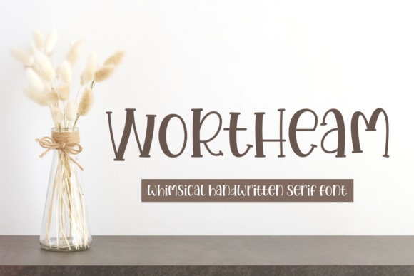 Wortheam: A Whimsical Serif Font for Scroll-Stopping Digital Campaigns