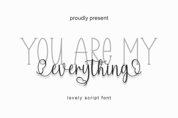 You Are My Everything: A Font That Adds Luxury to Branding